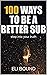 100 Ways To Be A Better Sub...