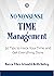 No Nonsense: Time Managemen...
