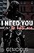 I Need You To Hate Me