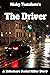 The Driver: A Rideshare Ser...