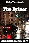 The Driver: A Rideshare Serial Killer Story