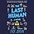 The Last Human