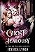 Ghost of Jealousy (Claws Clause)