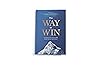 The Way to Win: C...