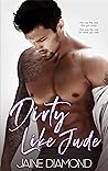 Dirty Like Jude by Jaine Diamond