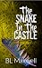 The Snake in the Castle