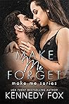 Book cover for Make Me Forget (Make Me, #1)