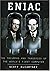 ENIAC: The Triumphs and Tra...