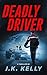 Deadly Driver