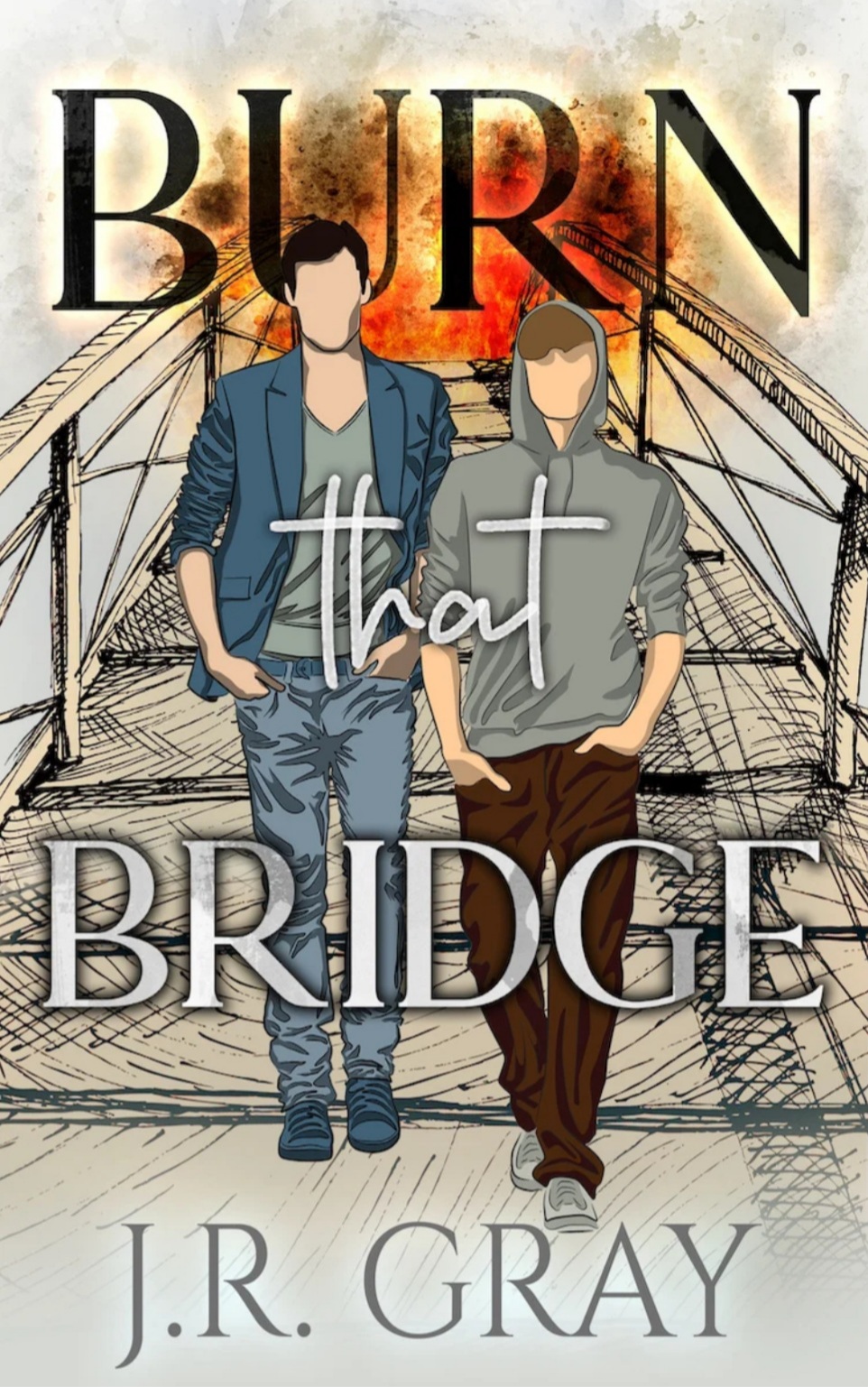 Burn that Bridge (Kindle Edition)