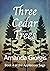 Three Cedar Trees (The Appl...