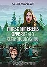 Midsommerens offer by Katrine Skovgaard