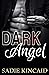 Dark Angel (London Ruthless, #1)