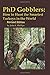 PhD Gobblers: How to Hunt the Smartest Turkeys in the World