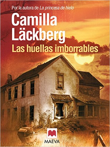 Las huellas imborrables (Los crímenes de Fjällbacka, #5)