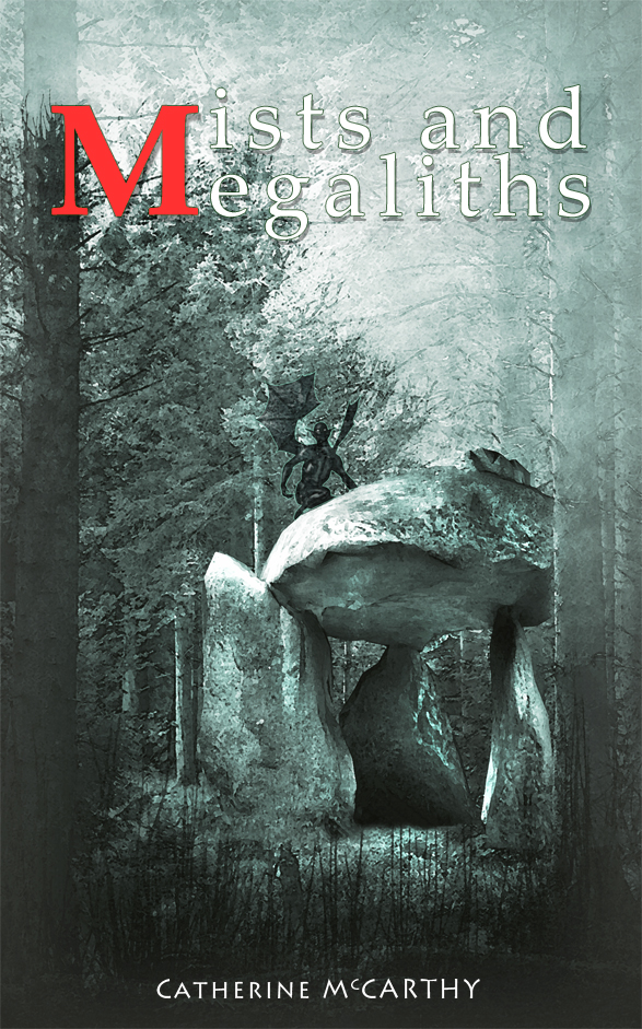 Mists and Megaliths