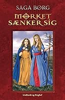 Morket Saenker Sig Jarastavens Vandring 5 By Saga Borg