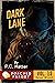 Dark Lane by P.C. Hatter
