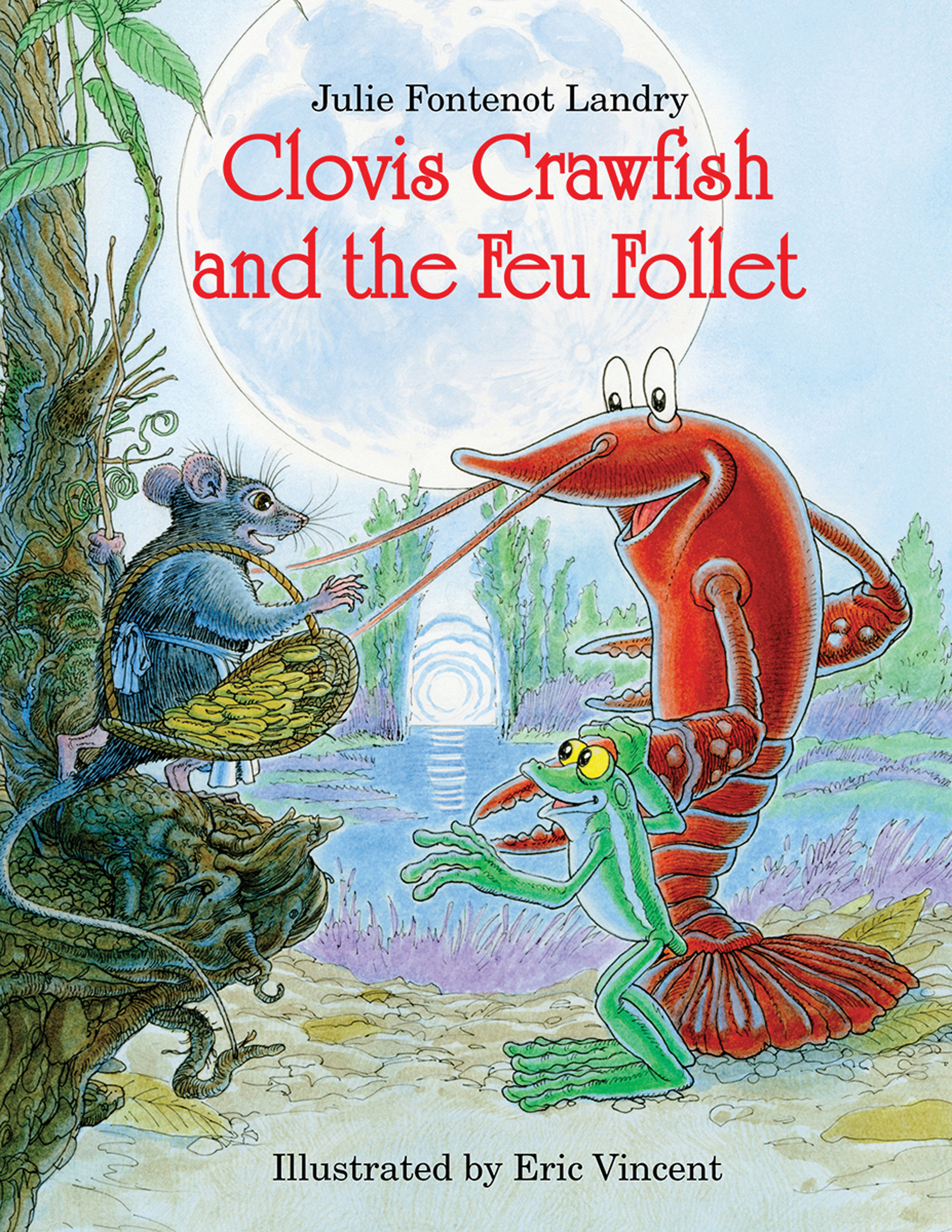 Clovis Crawfish and the Feu Follet (Hardcover)
