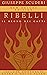 Ribelli by Giuseppe Scuderi