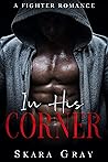 In His Corner: A ...
