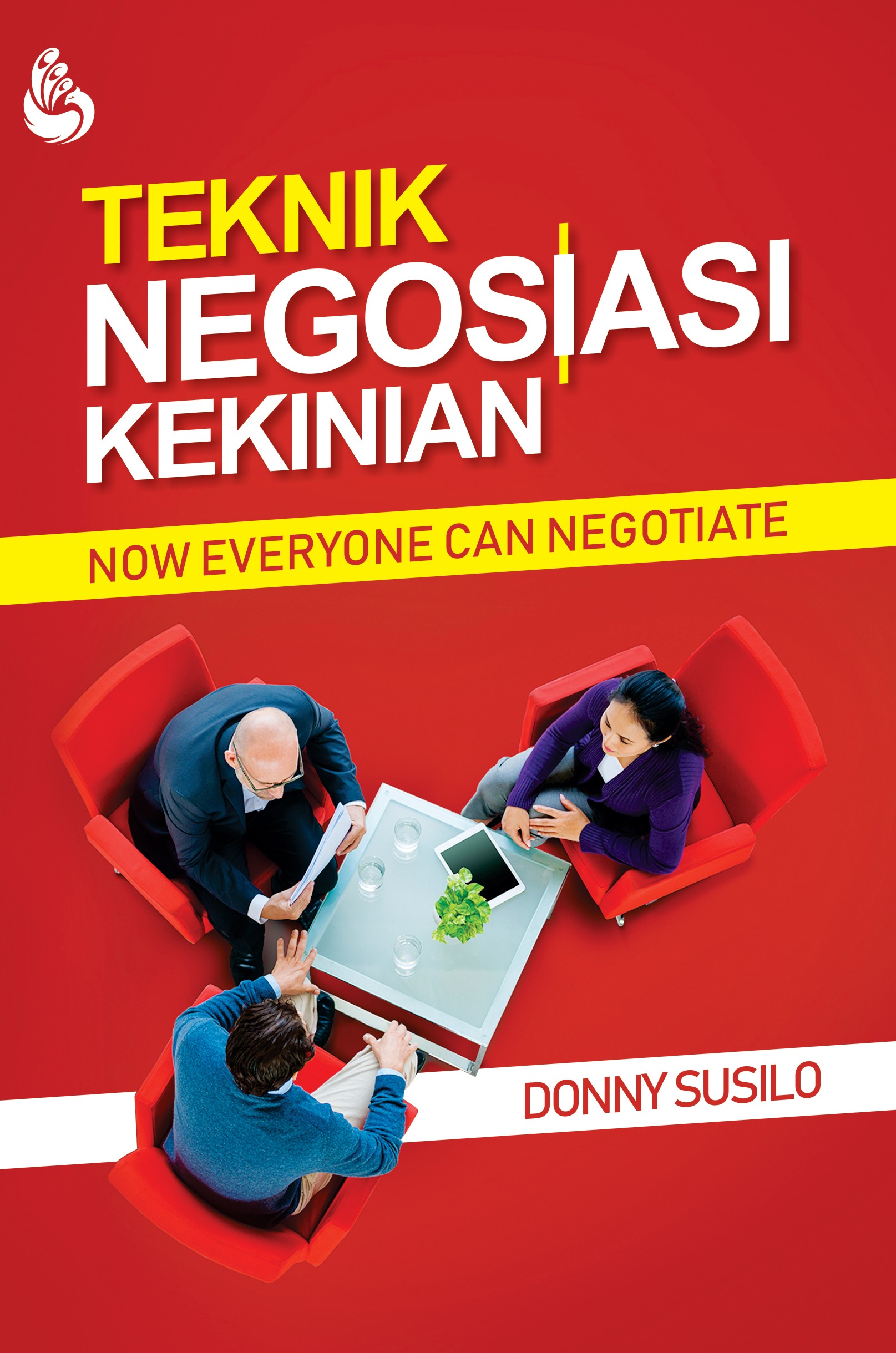 Teknik Negosiasi Kekinian: Now Everyone Can Negotiate