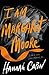 I Am Margaret Moore by Hannah Capin