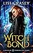 Witchbond (Kitsune Chronicl...