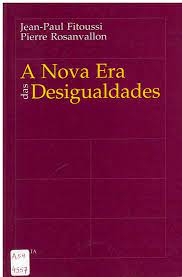 A Nova Era das Desigualdades