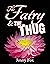 The fairy and the thug