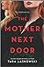 The Mother Next Door