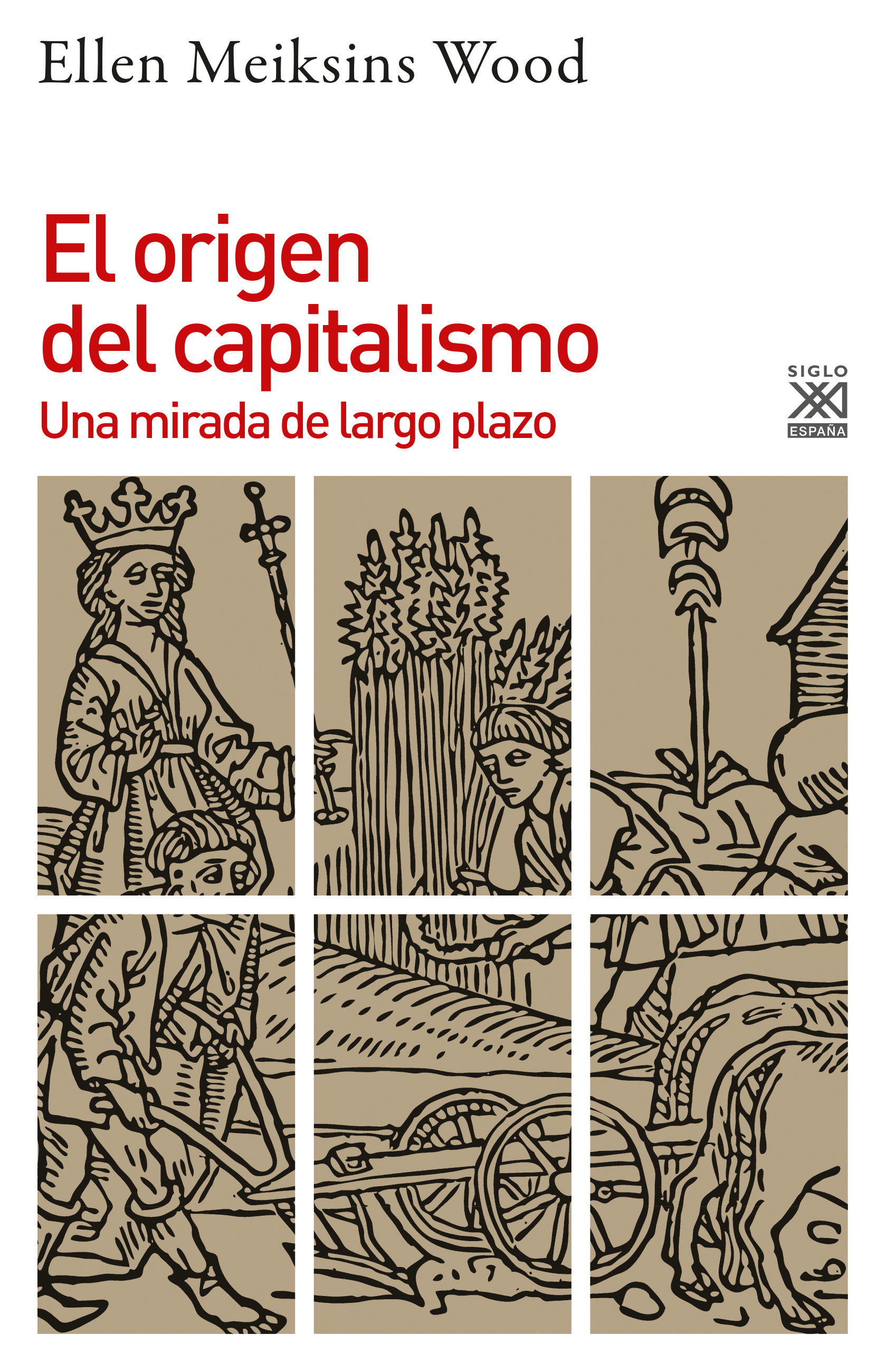 El origen del capitalismo. Una mirada de largo plazo