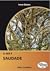 O que é saudade by Ivone Gebara