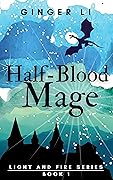 Half-Blood Mage
