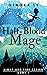 Half-Blood Mage (Light and ...