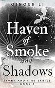 Haven of Smoke and Shadows
