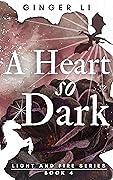 A Heart so Dark