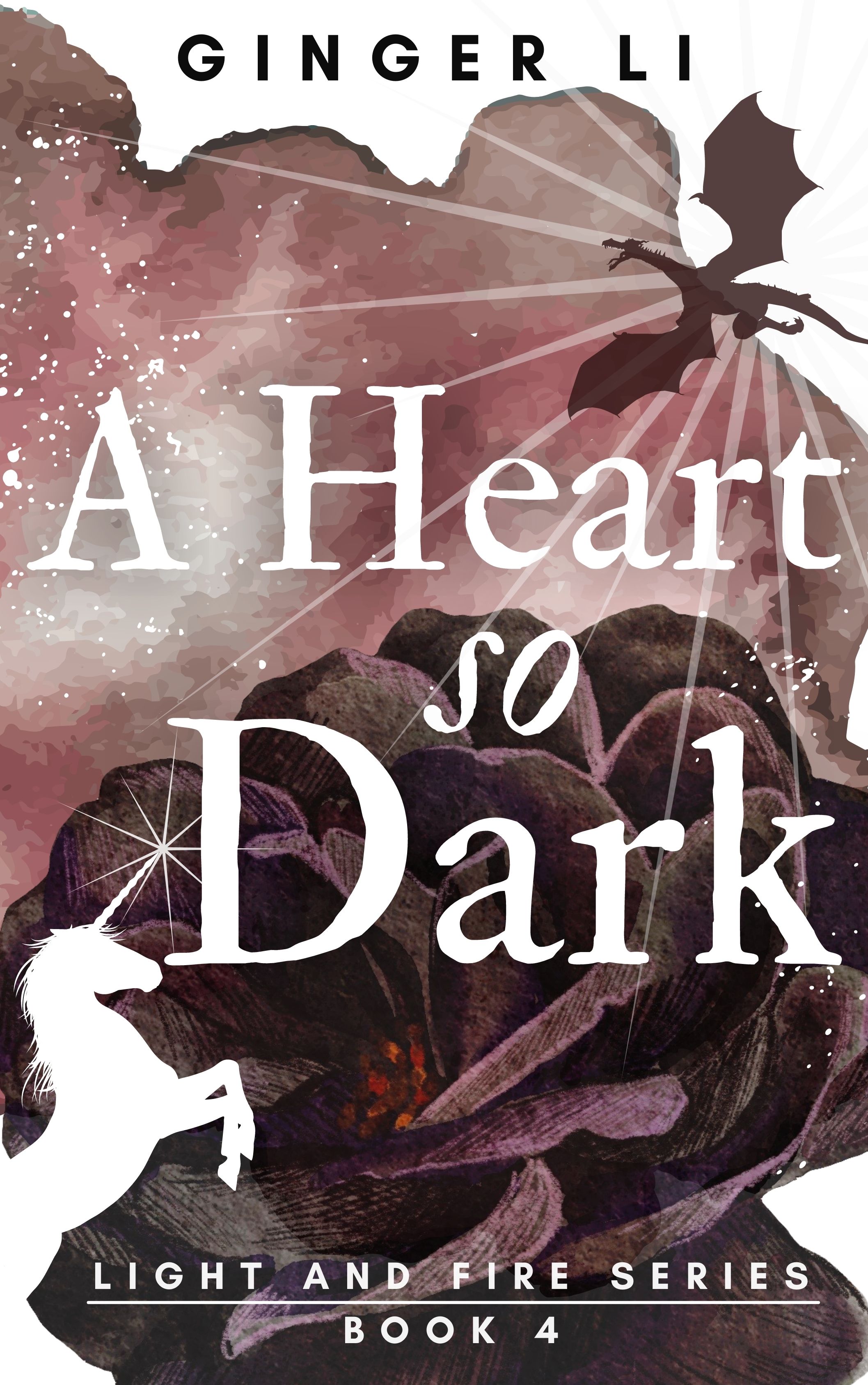 A Heart so Dark (Light and Fire, #4)