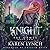 Knight (Fae Games, #2)