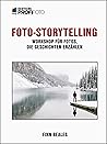 Foto-Storytelling - Workshop für Fotos, die Geschichten erzählen