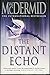 The Distant Echo (Karen Pirie, #1)