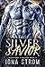 Silver Savior (Warriors of Valose Saga #3)