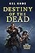 Destiny of the Dead by Kel Kade