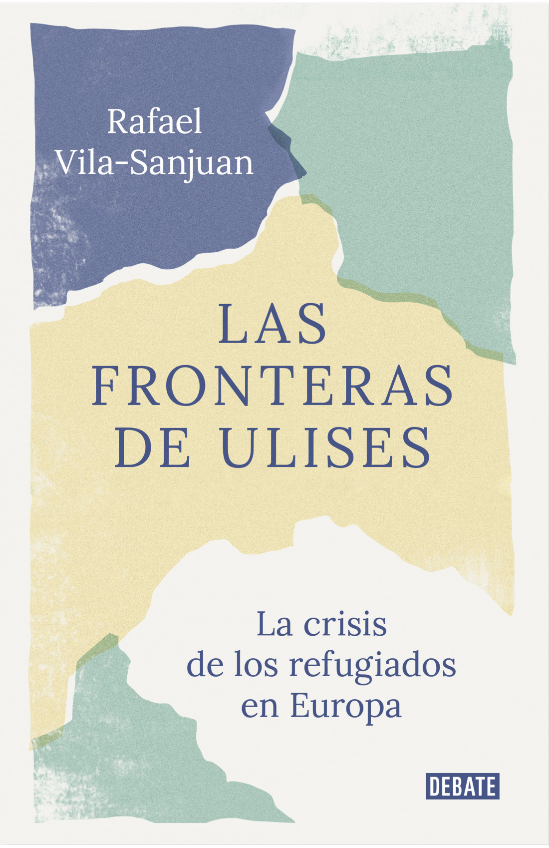Las fronteras de Ulises: El viaje de los refugiados a Europa (Paperback)