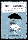 This is Your Brain on Depression by Faith G. Harper