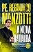 A nova batalha: O natural e o sobrenatural: as armas da fé na pandemia do século (Portuguese Edition)