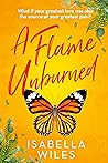 A Flame Unburned (The Three Great Loves of Victoria Turnbull, #1)