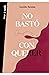 No bastó con querer