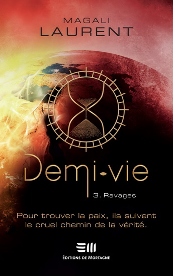 Ravages (Demi-vie, #3)