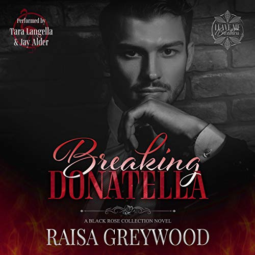 Breaking Donatella (Leave Me Breathless)